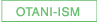 OTANI IZM